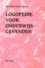 Logopedie voor onderwijsgevenden 9789024412891, Zo goed als nieuw, Mieke Pronk-Boerma, Verzenden