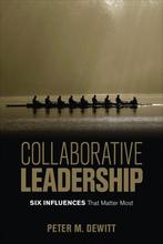 Collaborative Leadership 9781506337111, Verzenden, Zo goed als nieuw, Dr Peter M (Poestenkill Elementary School) Dewitt