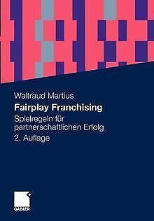 Fairplay Franchising: Spielregeln für partnerschaftliche..., Boeken, Overige Boeken, Gelezen, Verzenden