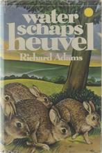 Waterschapsheuvel 9789027482617 Richard Adams, Boeken, Verzenden, Gelezen, Richard Adams