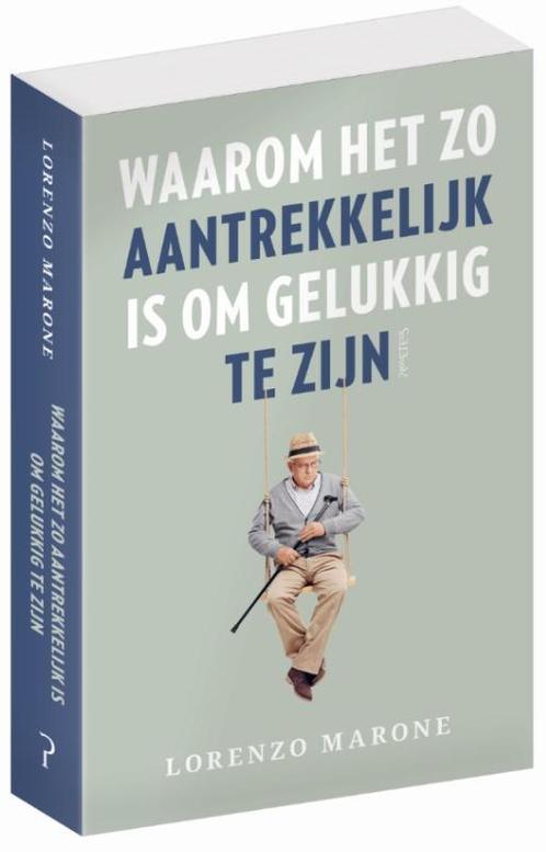 Waarom het zo aantrekkelijk is om gelukkig te zijn, Boeken, Romans, Gelezen, Verzenden
