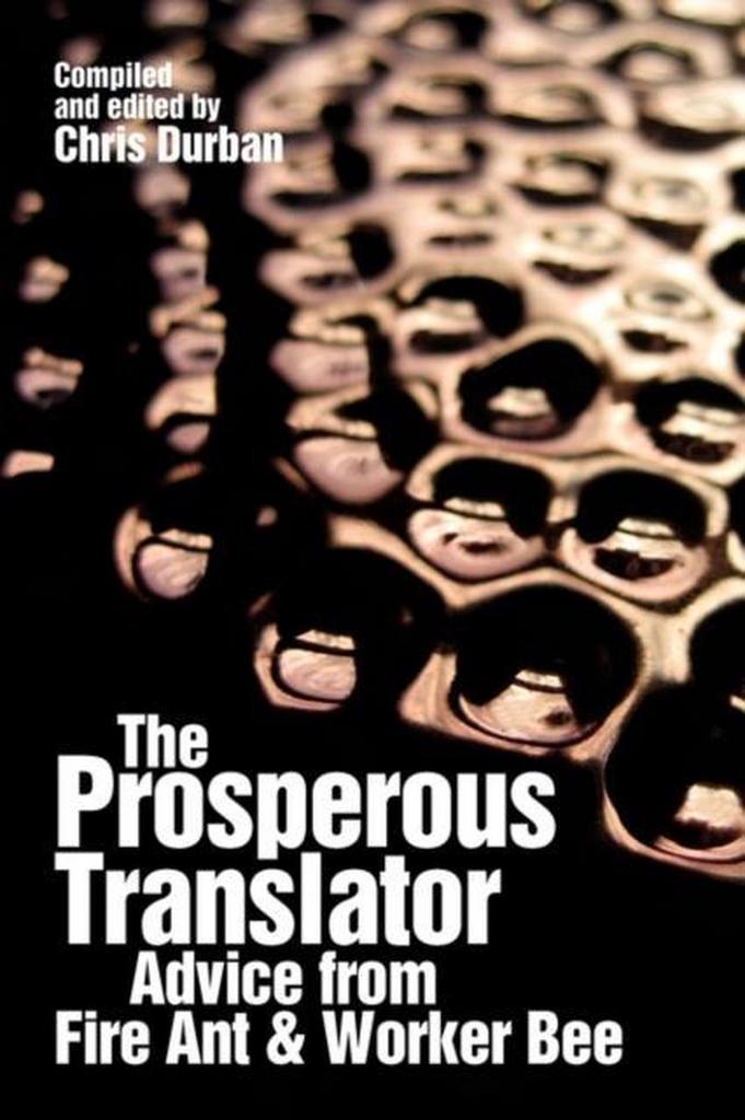 The Prosperous Translator 9780615404035 Chris Durban, Boeken, Taal | Engels, Zo goed als nieuw, Verzenden