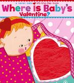 Where Is Babys Valentine? 9781416909712 Karen Katz, Verzenden, Karen Katz