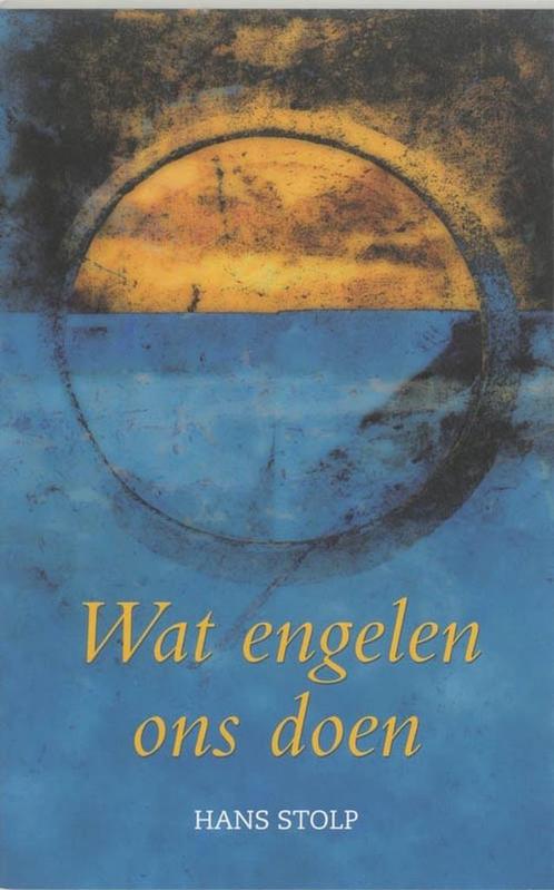 Wat engelen ons doen - Hans Stolp - 9789025951979 - Paperbac, Livres, Religion & Théologie, Envoi