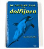 De geheime taal van dolfijnen 9789057950643 P. Saint John, Boeken, Psychologie, Verzenden, Gelezen, P. Saint John