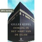 Oorlog in het hart van de Islam / Olympus 9789046700105, Verzenden, Gelezen, G. Kepel