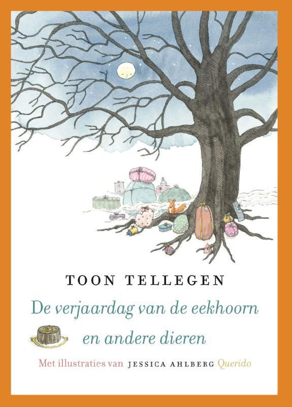 De verjaardag van de eekhoorn en andere dieren 9789045114101, Boeken, Kinderboeken | Jeugd | onder 10 jaar, Zo goed als nieuw