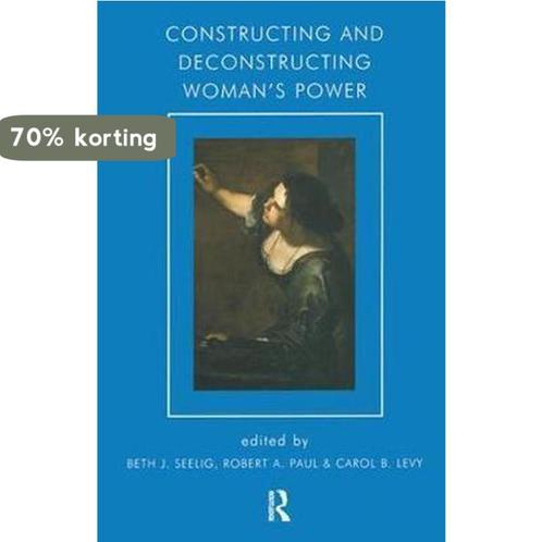 Constructing and Deconstructing Womans Power 9781855752917, Boeken, Taal | Engels, Gelezen, Verzenden