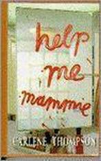 Help me mammie 9789051124439 Thompson, Boeken, Verzenden, Gelezen, Thompson