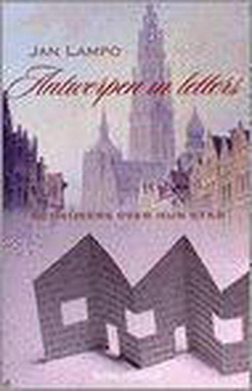 Antwerpen in letters 9789063065096, Livres, Histoire mondiale, Envoi