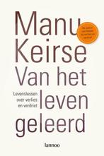 Van het leven geleerd 9789020983036 Manu Keirse, Boeken, Verzenden, Gelezen, Manu Keirse