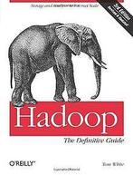 Hadoop: The Definitive Guide  Tom White  Book, Tom White, Verzenden
