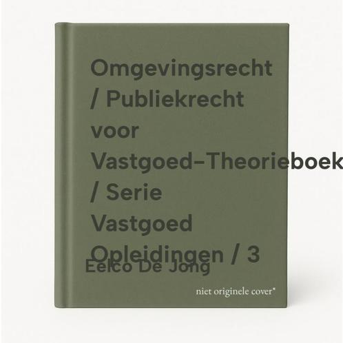 Omgevingsrecht / Publiekrecht voor Vastgoed-Theorieboek /, Boeken, Schoolboeken, Gelezen, Verzenden