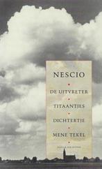 De uitvreter ; Titaantjes ; Dichtertje ; Mene Tekel Nescio, Boeken, Verzenden, Gelezen, Nescio