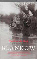 Blankow 9789020409338 Pauline de Bok, Boeken, Verzenden, Gelezen, Pauline de Bok