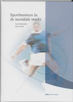 Sportbusiness in de mondiale markt 9789077072349, H. Westerbeek, Alison Smith, Verzenden