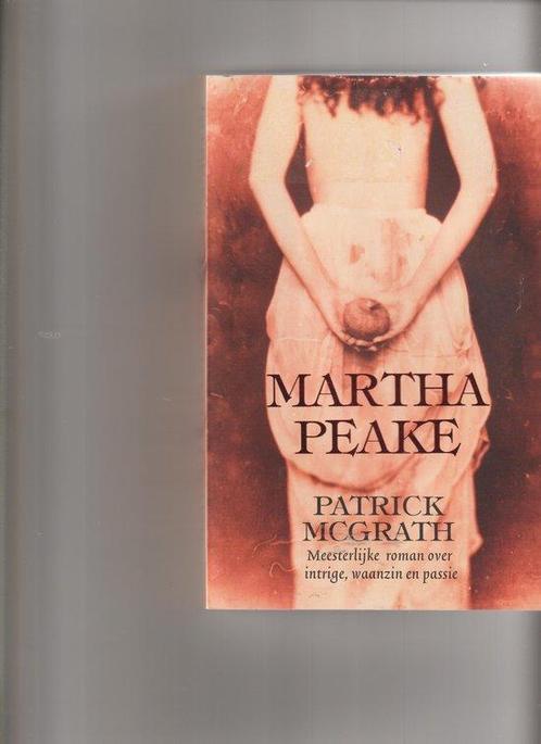 Martha Peake 9789053339886, Livres, Romans, Envoi