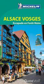 Michelin Le Guide Vert Alsace Vosges 9782067207370, Verzenden