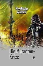 Perry Rhodan Neo 12: Die Mutanten-Krise: Perry Rhod...  Book, Zo goed als nieuw, Verzenden