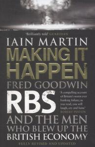 Making it happen: Fred Goodwin, RBS and the men who blew up, Livres, Livres Autre, Envoi