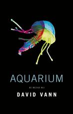 Aquarium 9789023491651 David Vann, Boeken, Verzenden, Gelezen, David Vann