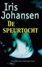 De speurtocht 9789024541379 Iris Johansen, Boeken, Verzenden, Zo goed als nieuw, Iris Johansen