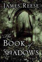 The Book of Shadows 9780066210155, James Reese, Zo goed als nieuw, Verzenden