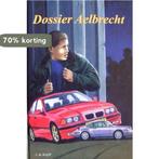 DOSSIER AELBRECHT 9789076061566 J. de Knijff, Verzenden, Gelezen, J. de Knijff