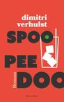 Spoo pee doo (9789025450212, Dimitri Verhulst)