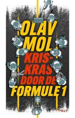 Kriskras door de Formule 1 9789021462943 Olav Mol, Boeken, Verzenden, Zo goed als nieuw, Olav Mol