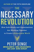 The Necessary Revolution 9780385519045, Gelezen, Bryan Smith, Peter M. Senge, Verzenden