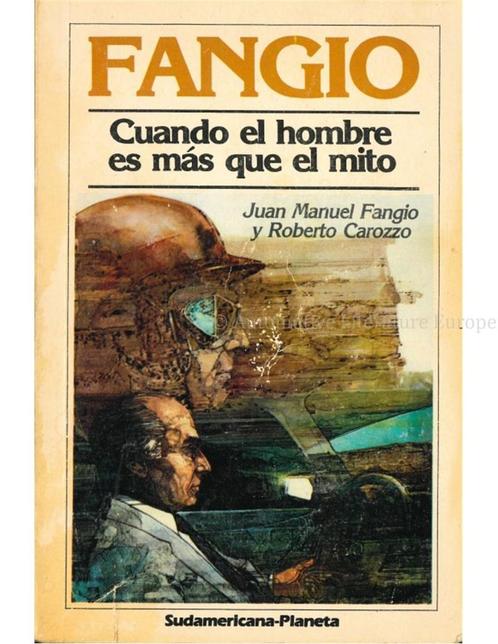 FANGIO, CUANDO EL HOMBRE ES MÁS QUE EL MITO (GESIGNEERD, Boeken, Auto's | Boeken