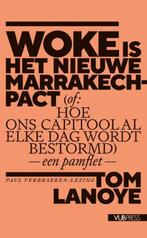 Woke is het nieuwe Marrakech-pact / Paul Verbraekenlezingen, Verzenden, Gelezen, Tom Lanoye