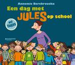 Jules  -   Een dag met Jules op school 9789002259982, Gelezen, Annemie Berebrouckx, Verzenden