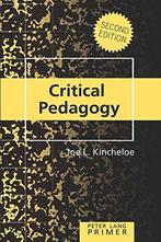 Critical Pedagogy Primer: Second Edition (Peter Lang, Verzenden, Joe L. Kincheloe