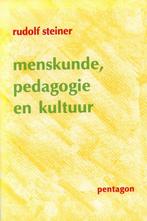Menskunde, pedagogie en kultuur - Rudolf Steiner - 978907205, Nieuw, Verzenden