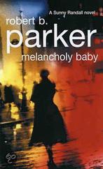 Melancholy Baby 9781842431405, Robert B. Parker, Verzenden
