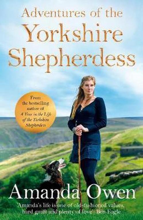 Adventures Of The Yorkshire Shepherdess 9781509852673, Livres, Livres Autre, Envoi