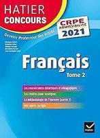 Français tome 2 - CRPE 2021 - Epreuve écrite dadmissibi..., Boiron, Véronique, Cellier, Micheline, Verzenden