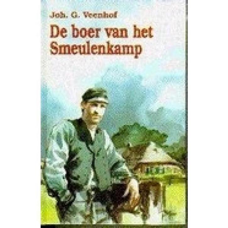 De boer van het smeulenkamp 9789071272141 J.G. Veenhof, Livres, Livres régionalistes & Romans régionalistes, Envoi