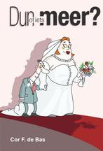 Dun of iets meer? 9789087598143 Cor F. de Bas, Verzenden, Cor F. de Bas