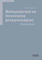 Bedrijfskunde en technische bedrijfsvoering - Oefeningen, Boeken, Gelezen, Ludo Gelders, Verzenden
