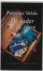 De vader en de zoon 9789054293231 Peter ter Velde, Verzenden, Gelezen, Peter ter Velde