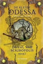 De val van Scribopolis / Boek 1 / De kleine Odessa / 3, Verzenden, Gelezen, Peter van Olmen