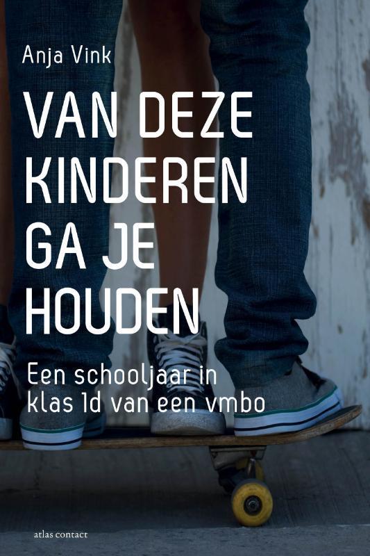 Van deze kinderen ga je houden 9789045705637 Anja Vink, Boeken, Studieboeken en Cursussen, Zo goed als nieuw, Verzenden