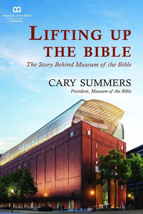 Lifting Up the Bible - Cary Summers - 9781945470677 - Hardco, Boeken, Godsdienst en Theologie, Verzenden
