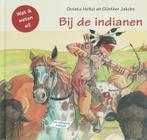 Bij de indianen / Wat ik weten wil / 2 9789058780683, Boeken, Verzenden, Zo goed als nieuw, C. Holtei