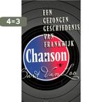 Chanson 9789085423010 Bart van Loo, Boeken, Verzenden, Gelezen, Bart van Loo