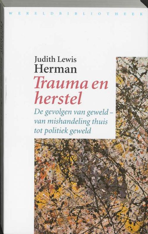 Trauma en herstel 9789028416536 Judith Lewis Herman, Boeken, Psychologie, Gelezen, Verzenden