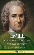 Emile, or Treatise on Education 9781387779710, Boeken, Verzenden, Zo goed als nieuw, Jean-Jacques Rousseau